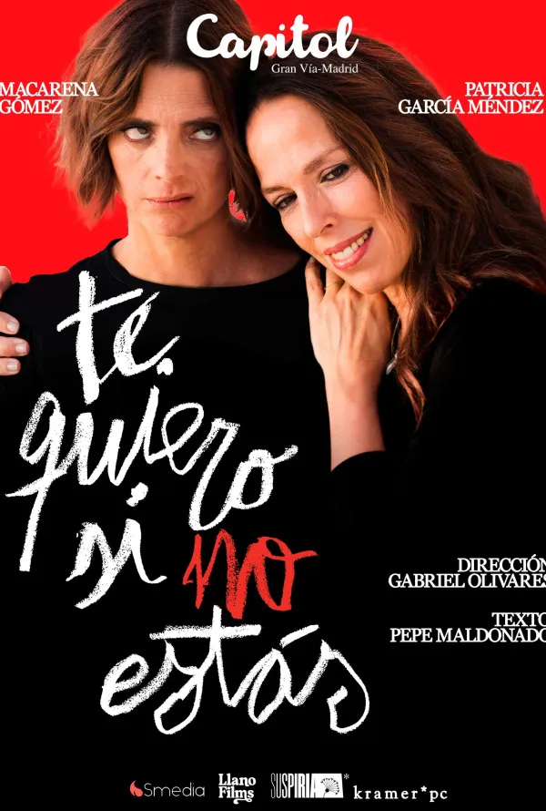 Te Quiero Si No Estas Cartel